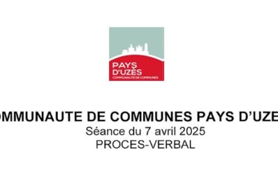 PV du conseil communautaire du 07 avril  2025 Pays d’Uzès